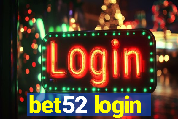 bet52 login